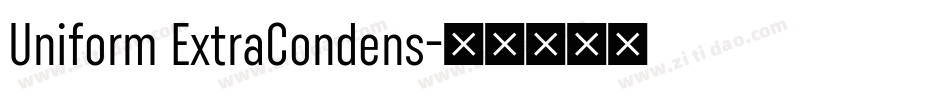 Uniform ExtraCondens字体转换